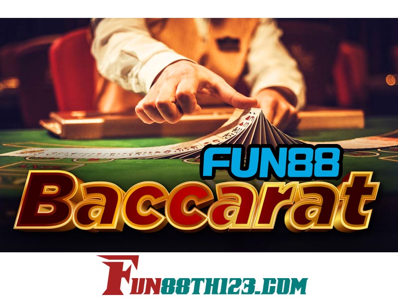 มาทำความรู้จักกับเกมเดิมพันบาคาร่า Fun88กันเถอะ บาคาร่า Fun88