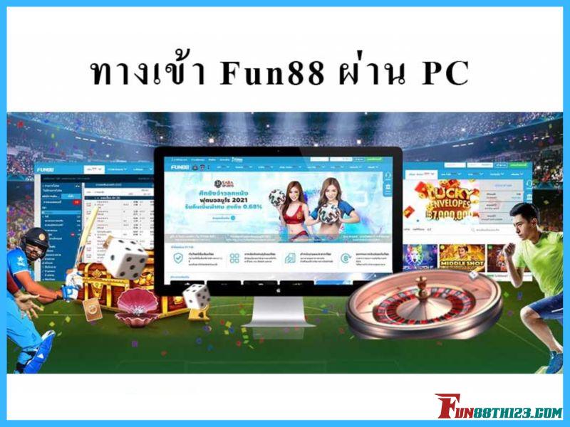 Fun88 ทางเข้า PC ที่ทำได้ง่าย ๆ เพียงคลิกเดียว Fun88 ทางเข้า PC