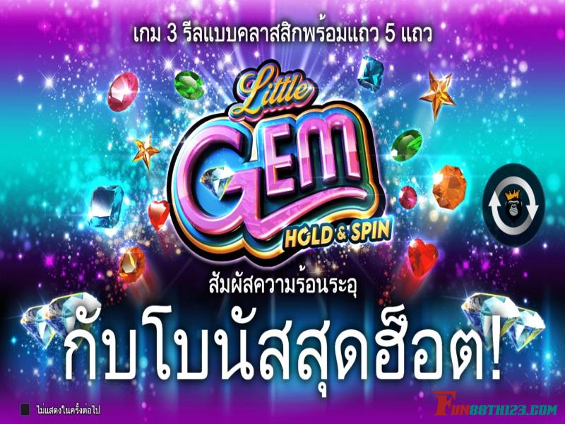 ตามล่าหาอัญมณีสุดล้ำค่ากับ ลิทเติ้ลเจม Fun88 ลิทเติ้ลเจม Fun88